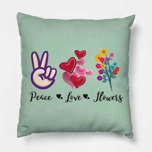 Peace, Love, FLOWERS Pillow