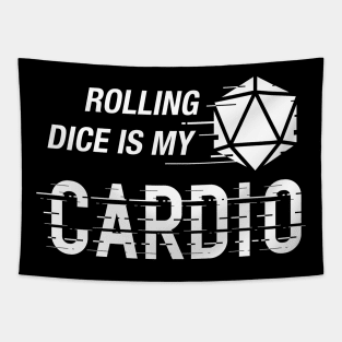 Rolling Dice is My Cardio Funny Tabletop RPG Tapestry