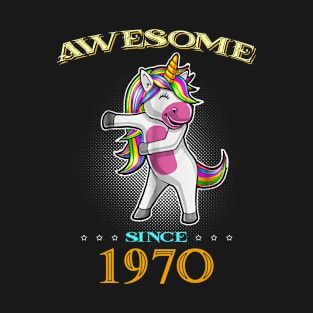 Awesome Since 1970 T Shirt Cute Unicorn Floss Birthday Gift T-Shirt