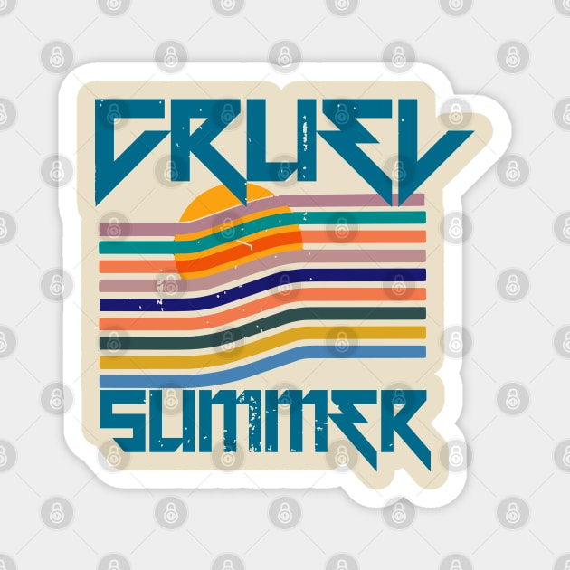 Cruel Summer Magnet by theplaidplatypusco