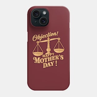 Objection Happy mother's day | Mom lover gifts Phone Case