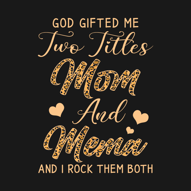 god gifted me two titles mom Mema leopard by Xonmau