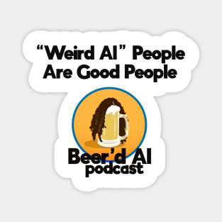 "Weird Al" People Are Good People Magnet