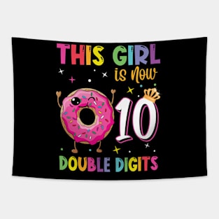 This Girl Is Now 10 Double Digits Donut 10th birthday Party Tapestry