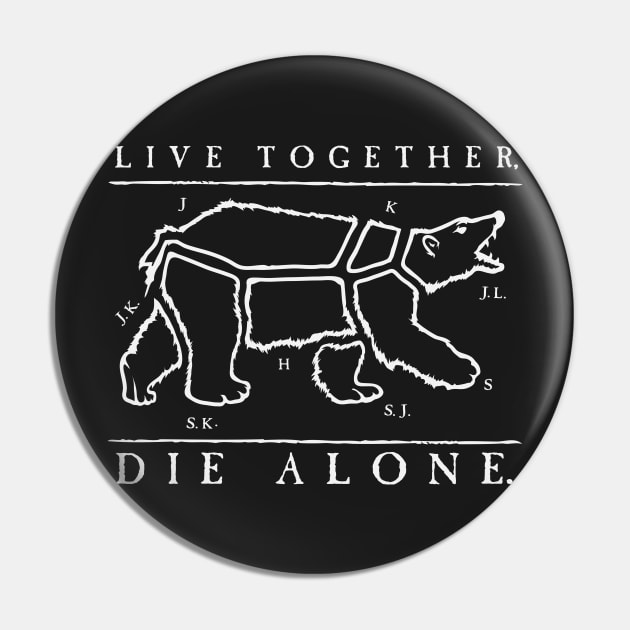 Live Together Pin by oneshoeoff