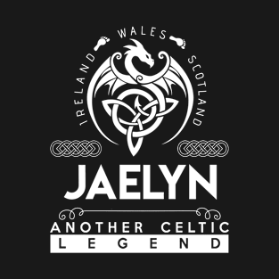 Jaelyn Name T Shirt - Another Celtic Legend Jaelyn Dragon Gift Item T-Shirt