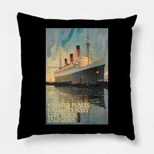 Haunted Places RMS Queen Mary Long Beach California Pillow