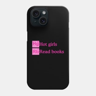 Hot girls read books, periodically Phone Case