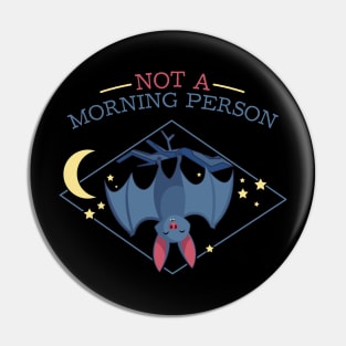 Not a morning person Pin