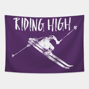 Riding High, freestyle skiing, boarder t-shirts, skiing lover, snowboarding instructor Tapestry