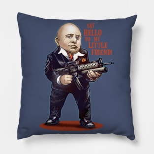 Say Hello To My Little Friend Pillow