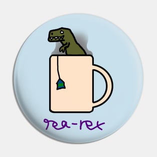 Tea- rex Pin