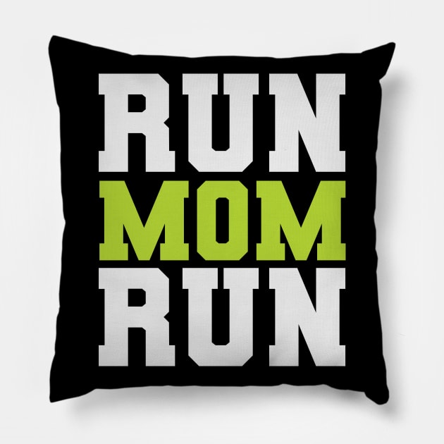 Run Mom Run Funny Marathon Spectator Marathon Mom Pillow by PodDesignShop