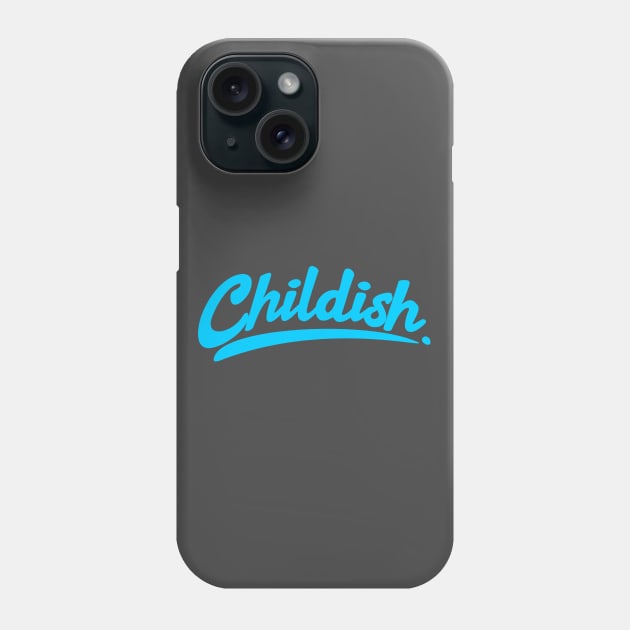 Childish Phone Case by thriveart