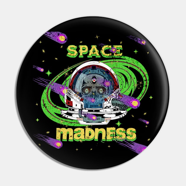 Space Madness (Calcium) Pin by Sapient House