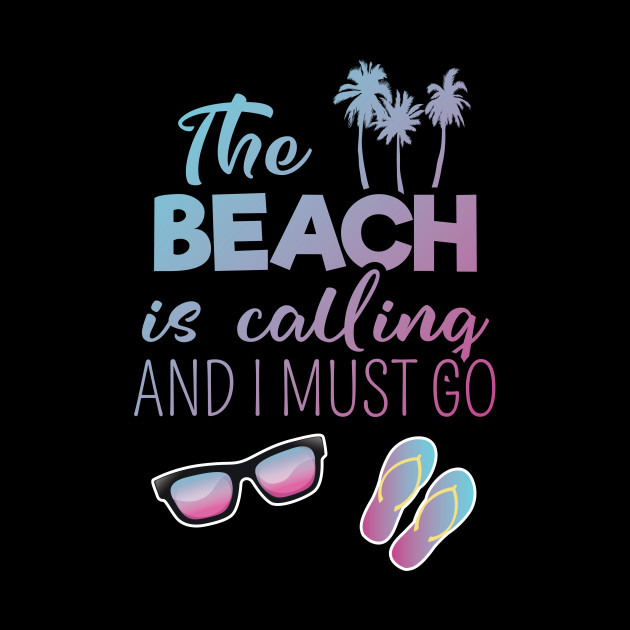 Beach is calling - Beach - Phone Case