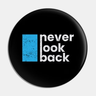 Never look back motivational quote typography design Pin