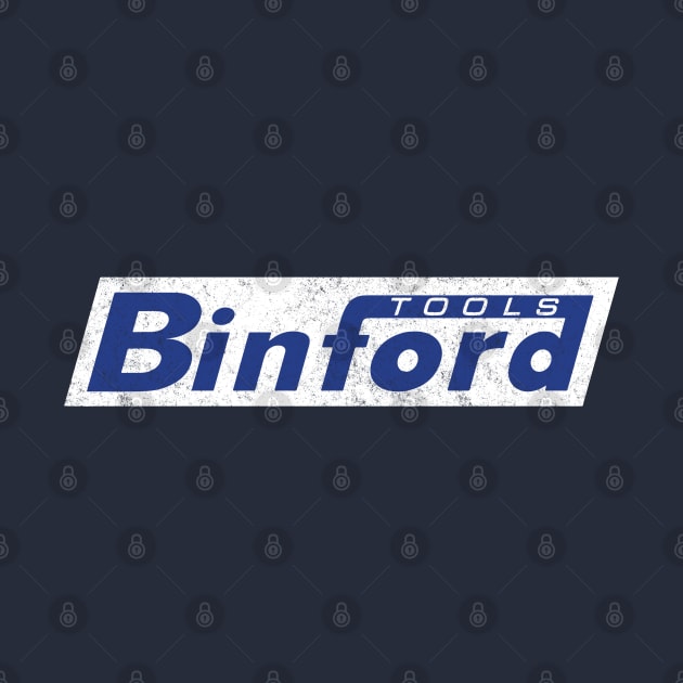 Binford Tools - vintage logo by BodinStreet