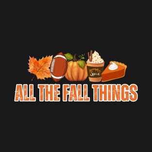 All the Fall Things T-Shirt