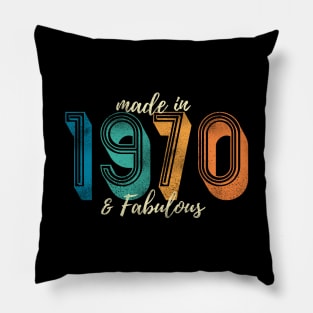 Made in 1970 & Fabulous Pillow