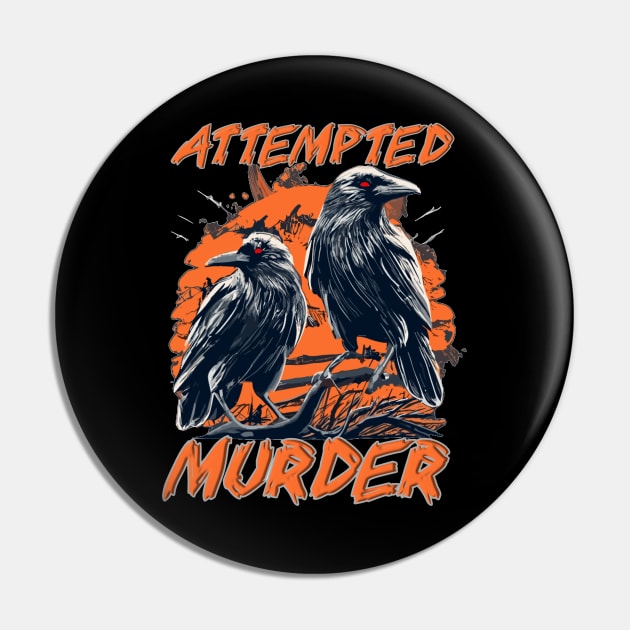 Attempted Murder - Revised Pin by INLE Designs