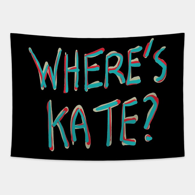 Where's Kate? Tapestry by Mark Ewbie