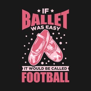 Ballet Quote T-Shirt