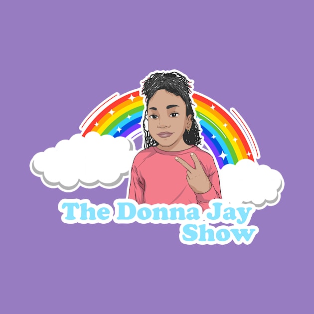 The DonnaJay Show by We Out Here Merch