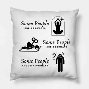 Some People Funny Meme Stick Figure Design Pillow
