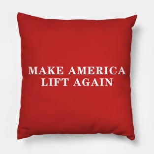 Make America Lift Again Pillow