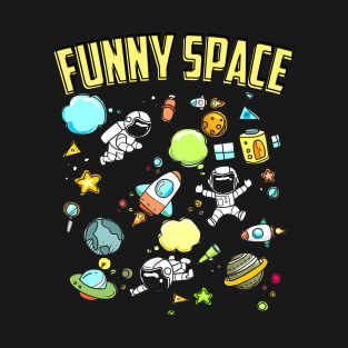 Funny Space T-Shirt