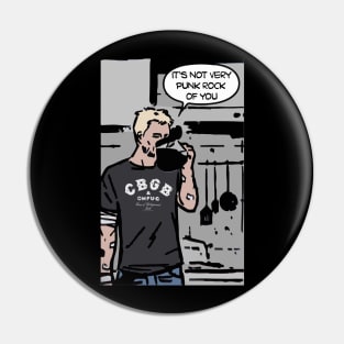 IT'S NOT VERY PUNK ROCK OF YOU Pin