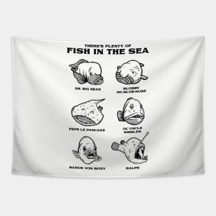 Plenty Of Ugly Fish In The Sea Tapestry