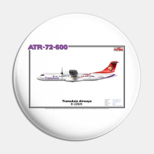 Avions de Transport Régional 72-600 - TransAsia Airways (Art Print) Pin