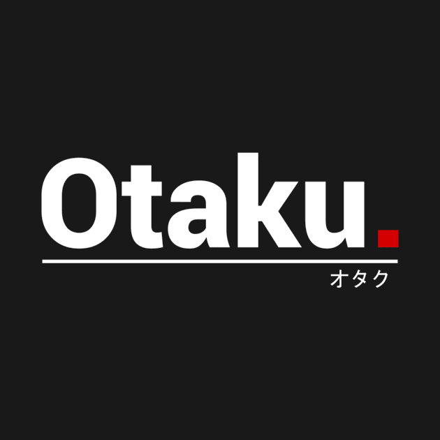 Otaku by KazokuClothing