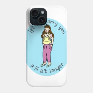 Baby wearing mama Phone Case