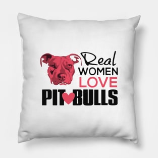 Real Women Love Pit Bulls Pillow