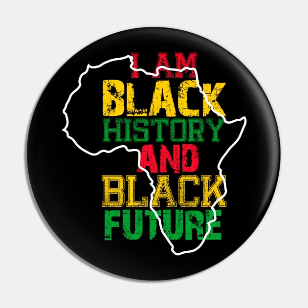 I am black history and black future Pin by UrbanLifeApparel