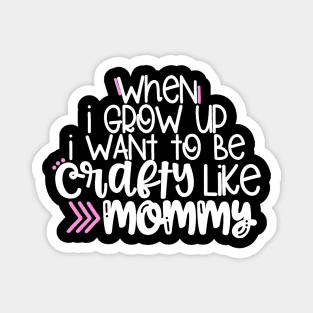 When I Grow Up Magnet