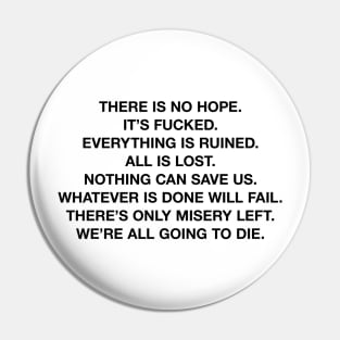 There is No Hope Pin