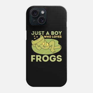 Just a Boy Who Loves Frogs Phone Case