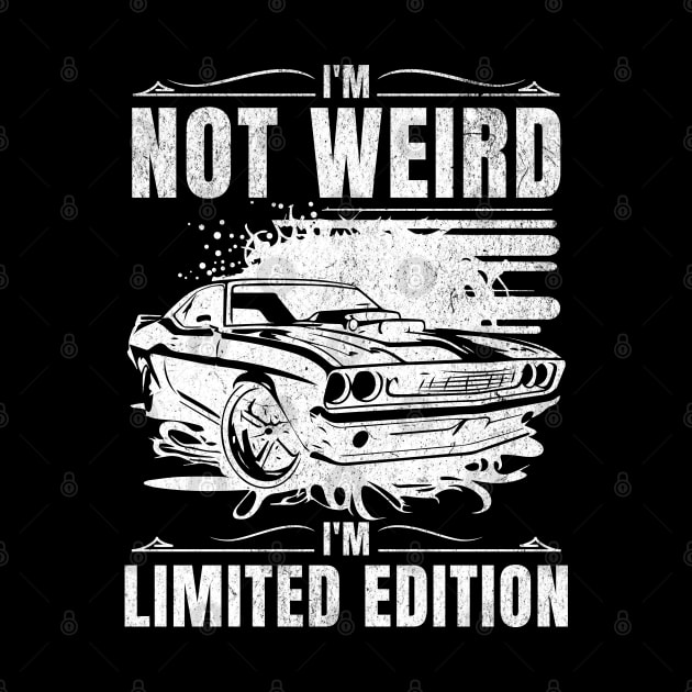 I’m Not Weird I’m Limited Edition by BankaiChu