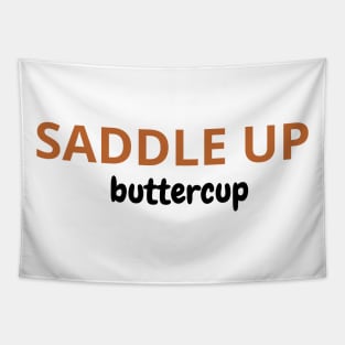 Saddle Up Buttercup Tapestry