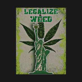 legalize weed T-Shirt