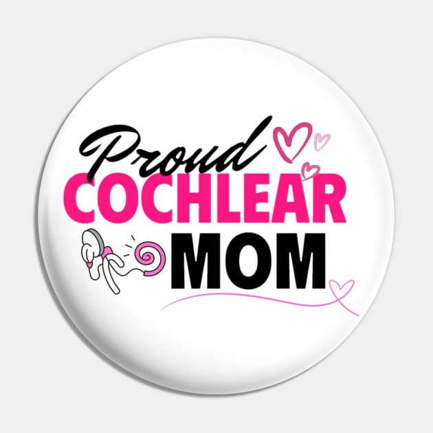 Proud Cochlear Mom | Cochlear Implant | Deaf Pin by RusticWildflowers