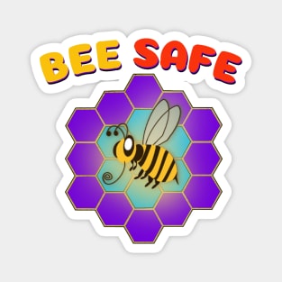 Bee Safe Magnet