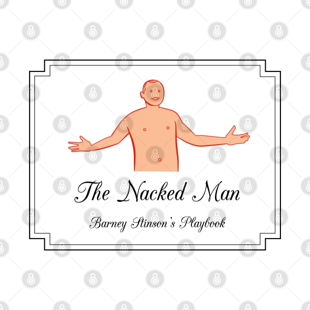 How I met your mother - The Nacked Man by chillstudio