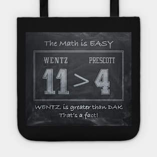 Wentz Is Greater Than Dak Tote