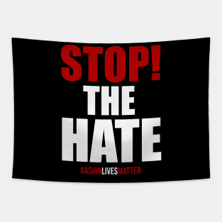 Stop The Hate. Asian Lives Matter Tapestry