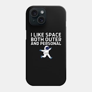 I Like Space Both Outer And Personal Phone Case